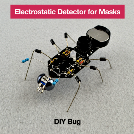 Electrostatic Detector for Masks - DIY Bug Design