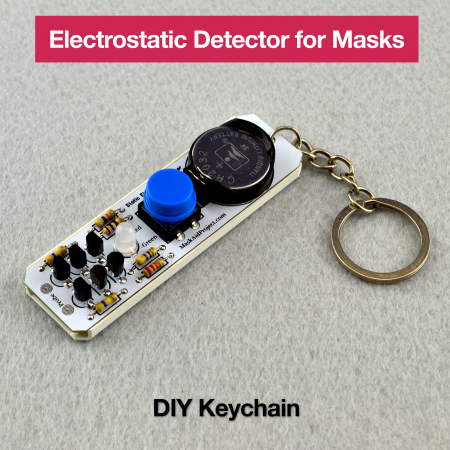 Electrostatic Detector for Masks - DIY Keychain Design